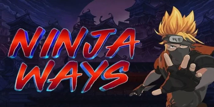  Rumus Mendapatkan Jackpot Slot Ninja Ways