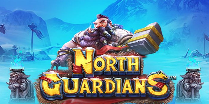 Bocoran Para Ahli Bermain Slot North Guardians Pasti Maxwin