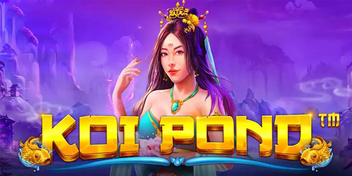 Strategi Jitu Mendapatkan Jackpot di Slot Koi Pond