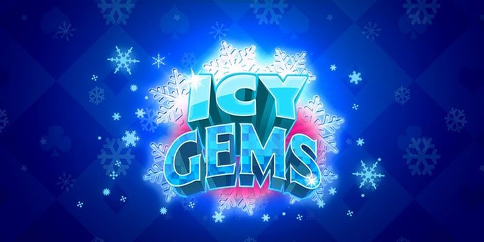 Teknik Pasti Mendapatkan Jackpot Besar Di Slot Icy Gems